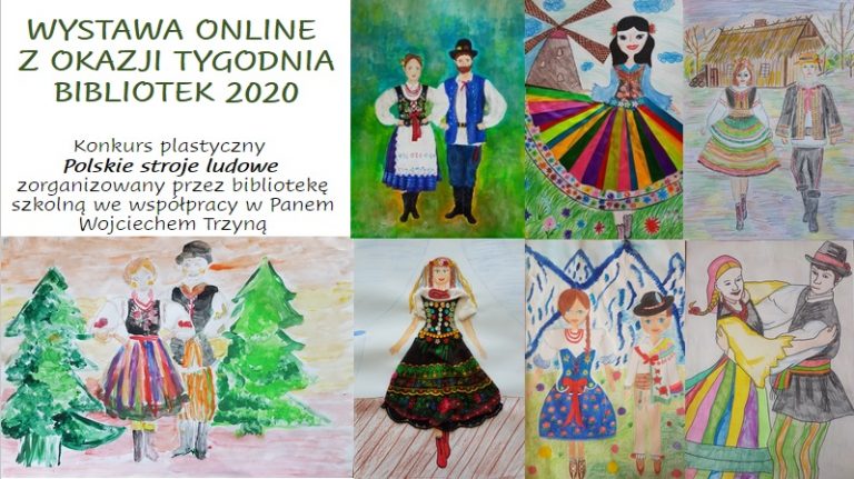 Read more about the article Wyniki konkursu „Polskie stroje ludowe”. WYSTAWA ONLINE z okazji Tygodnia Bibliotek 2020